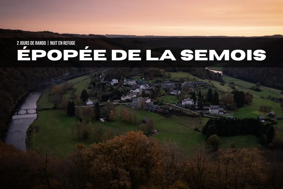 Weekend rando : l'épopée de la Semois